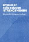 Physics of Solid Solution Strengthening - Book