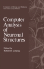 Computer Analysis of Neuronal Structures - eBook