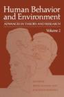 Human Behavior and Environment : Advances in Theory and Research Volume 2 - Book