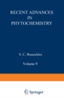 Recent Advances in Phytochemistry : Volume 9 - eBook