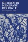 Methods in Membrane Biology : Volume 10 - Book