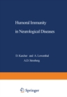 Humoral Immunity in Neurological Diseases - eBook