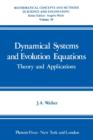 Dynamical Systems and Evolution Equations : Theory and Applications - Book