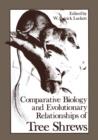 Comparative Biology and Evolutionary Relationships of Tree Shrews - Book