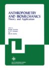 Anthropometry and Biomechanics : Theory and Application - Book