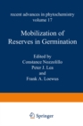 Mobilization of Reserves in Germination - eBook