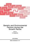 Genetic and Environmental Factors during the Growth Period - Book