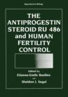 The Antiprogestin Steroid RU 486 and Human Fertility Control - Book