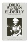 Drug Studies in the Elderly : Methodological Concerns - Book