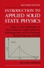 Introduction to Applied Solid State Physics : Topics in the Applications of Semiconductors, Superconductors, Ferromagnetism, and the Nonlinear Optical Properties of Solids - eBook