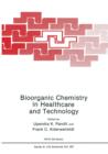 Bioorganic Chemistry in Healthcare and Technology - Book
