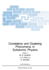 Correlations and Clustering Phenomena in Subatomic Physics - eBook