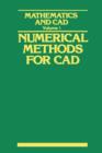 Mathematics and CAD : Volume 1: Numerical Methods for CAD - Book