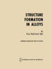 Structure Formation in Alloys - Book