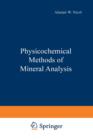 Physicochemical Methods of Mineral Analysis - Book