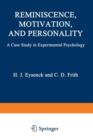 Reminiscence, Motivation, and Personality : A Case Study in Experimental Psychology - Book
