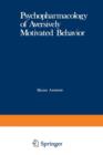 Psychopharmacology of Aversively Motivated Behavior - Book