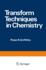 Transform Techniques in Chemistry - eBook