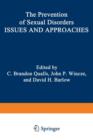 The Prevention of Sexual Disorders : Issues and Approaches - Book