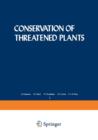 Conservation of Threatened Plants - Book