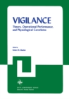 Vigilance : Theory, Operational Performance, and Physiological Correlates - eBook