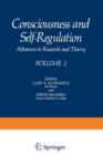 Consciousness and Self-Regulation : Advances in Research and Theory VOLUME 2 - Book