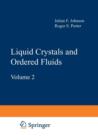 Liquid Crystals and Ordered Fluids : Volume 2 - Book