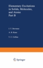 Elementary Excitations in Solids, Molecules, and Atom : Part B - eBook