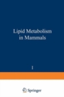 Lipid Metabolism in Mammals - Book