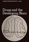 Drugs and the Developing Brain - Book