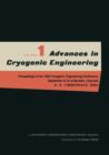 Advances in Cryogenic Engineering : Proceedings of the 1954 Cryogenic Engineering Conference National Bureau of Standards Boulder, Colorado September 8-10 1954 - Book