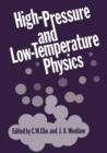 High-Pressure and Low-Temperature Physics - Book