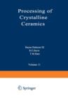 Processing of Crystalline Ceramics - Book