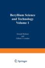 Beryllium Science and Technology : Volume 1 - Book