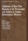 Application of Short-Term Bioassays in the Fractionation and Analysis of Complex Environmental Mixtures - Book