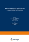 Environmental Education : Principles, Methods, and Applications - eBook