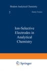 Ion-Selective Electrodes in Analytical Chemistry - eBook