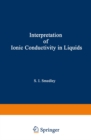 The Interpretation of Ionic Conductivity in Liquids - eBook