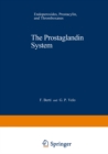The Prostaglandin System : Endoperoxides, Prostacyclin, and Thromboxanes - eBook