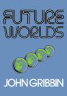 Future Worlds - Book
