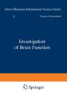 Investigation of Brain Function - Book