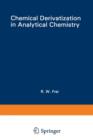Chemical Derivatization in Analytical Chemistry : Separation and Continuous Flow Techniques - Book