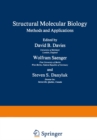 Structural Molecular Biology : Methods and Applications - eBook