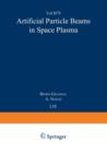 Artificial Particle Beams in Space Plasma Studies - Book