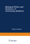 Biological Effects and Dosimetry of Nonionizing Radiation : Radiofrequency and Microwave Energies - eBook