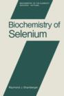 Biochemistry of Selenium - Book