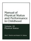 Manual of Physical Status and Performance in Childhood : Volume 1B: Physical Status - eBook