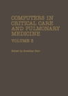 Computers in Critical Care and Pulmonary Medicine : Volume 3 - eBook