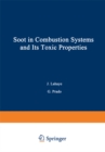 Soot in Combustion Systems and Its Toxic Properties - eBook