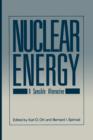 Nuclear Energy : A Sensible Alternative - Book